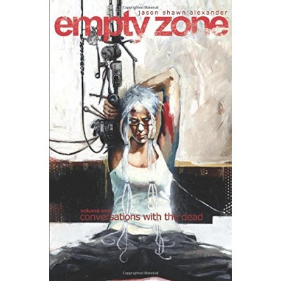 Empty Zone Volume 1: Conversations With the Dead 
