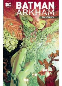 Комикс Batman Arkham: Poison Ivy
